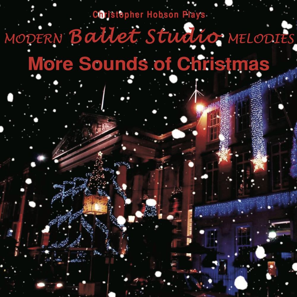 Picture of Modern Ballet Studio Melodies, More Sounds of Christmas