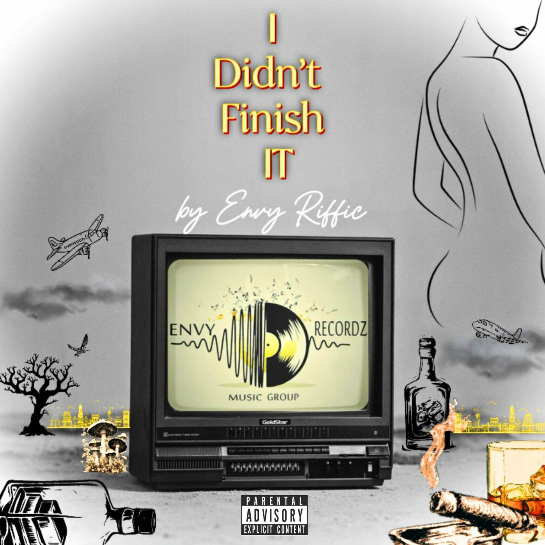 Album cover of I Didn't Finish IT