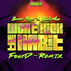 Cover of Won't Kick The Habit (FourD Remix)