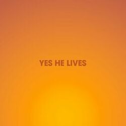 Cover of Yes He Lives (Live)