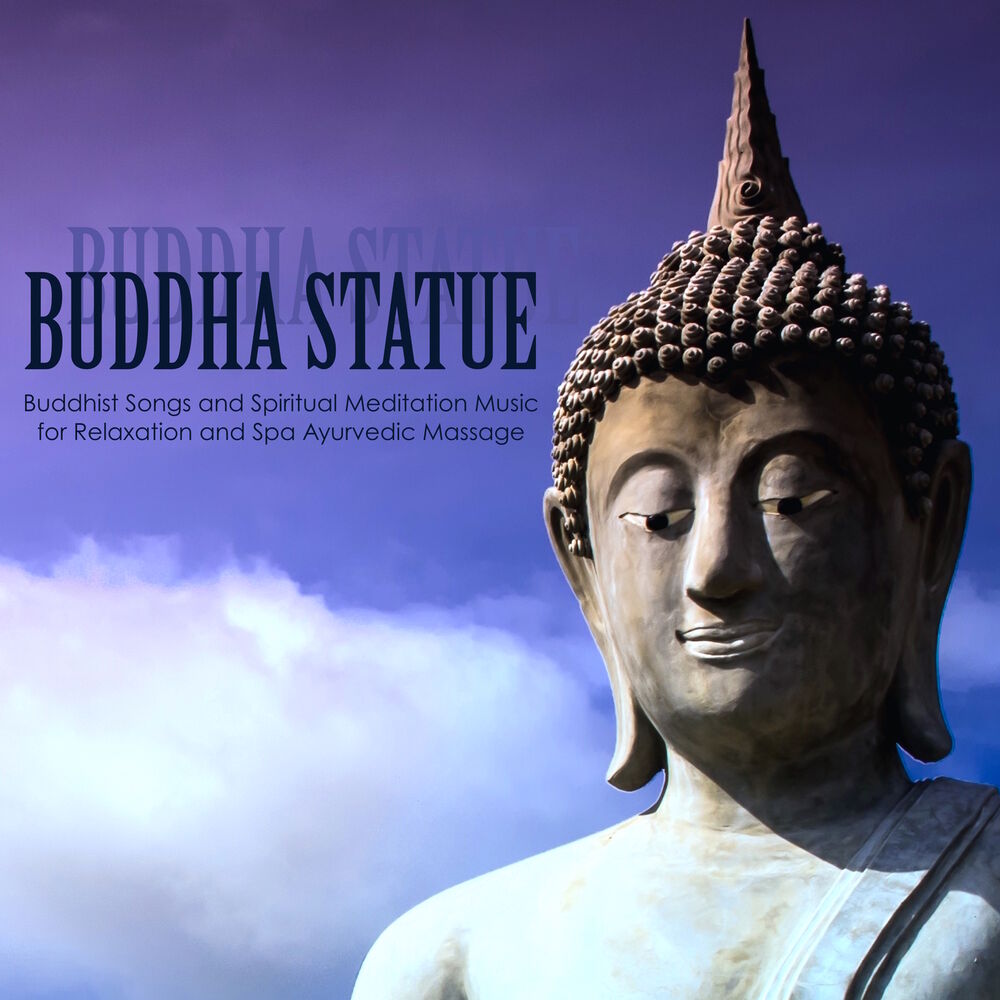 Picture of Buddha Statue - Buddhist Songs and Spiritual Meditation Music for Relaxation and Spa Ayurvedic Massage