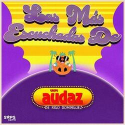 Cover of Las Más Escuchadas de Rigo Dominguez y Su Grupo Audaz