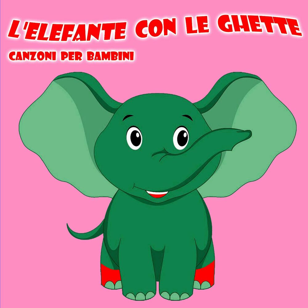 Picture of L'elefante Con Le Ghette - Canzoni Per Bambini