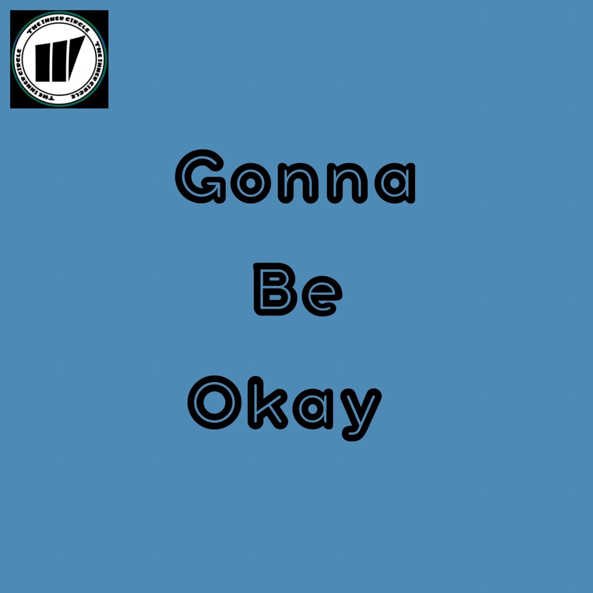 Album cover of Gonna Be Okay