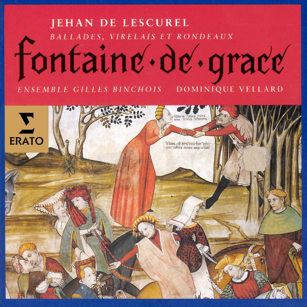 Picture of Jehan de Lescurel - Fontaine de Grace (Ballades, virelais et rondeaux)