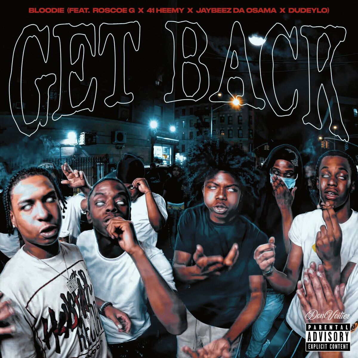 Album cover of GET BACK (feat. Roscoe G, 41 Heemy, Jaybeez Da Osama, DudeyLo)