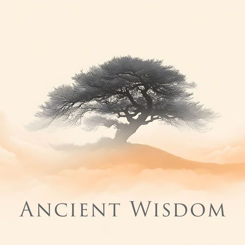 Ancient Wisdom