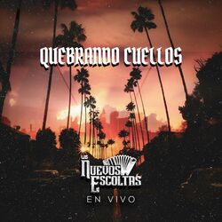 Cover of Quebrando Cuellos (En Vivo)