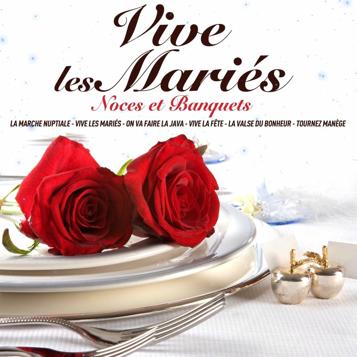 Album cover of Vive les mariés, noces et banquets