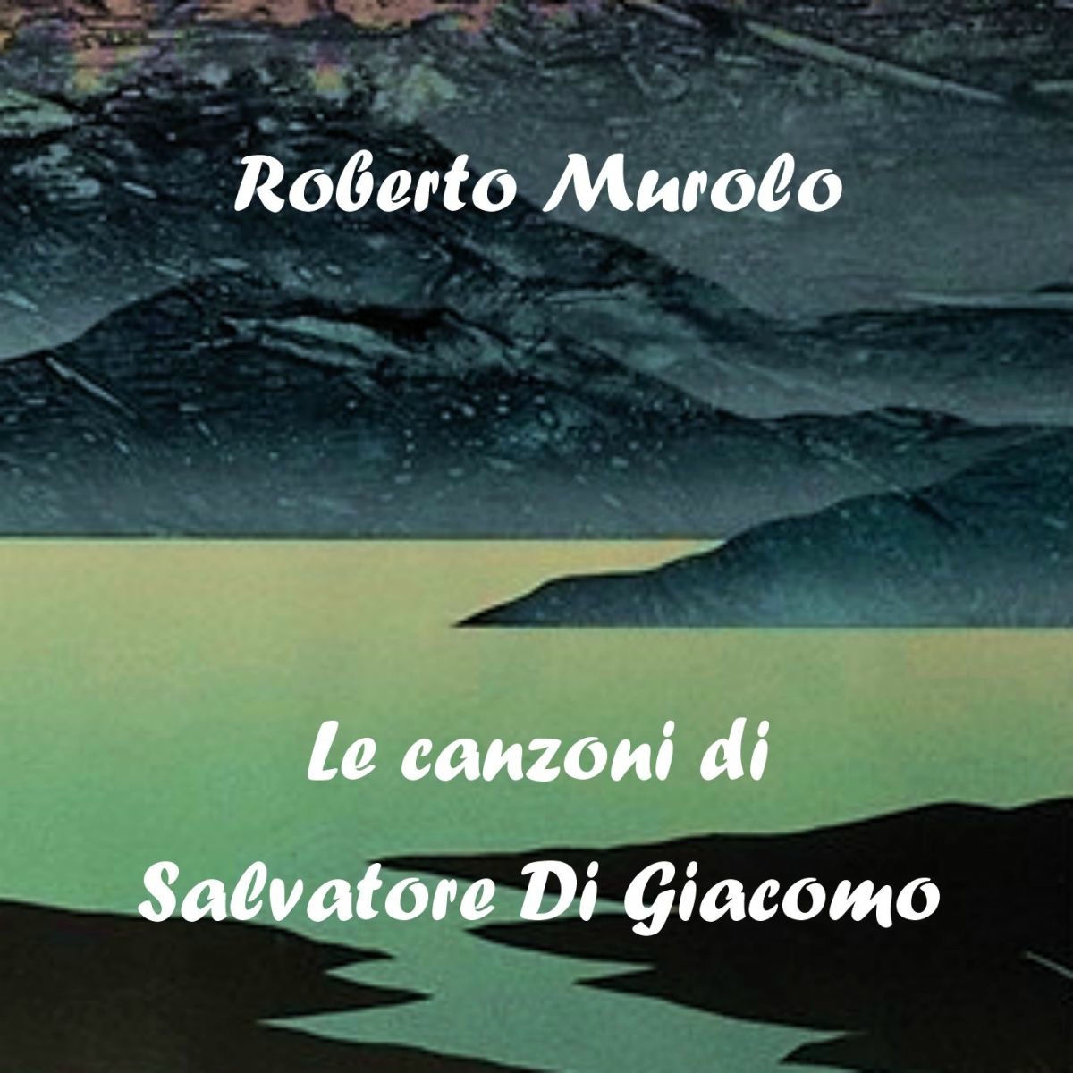 Album cover of Le canzoni di Salvatore Di Giacomo