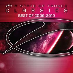 Cover of A State Of Trance Classics (Best of 2006-2010)
