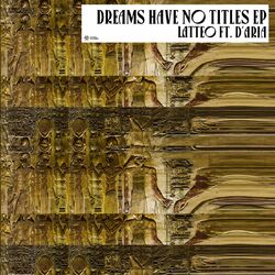 Cover of Dreams Have No Titles