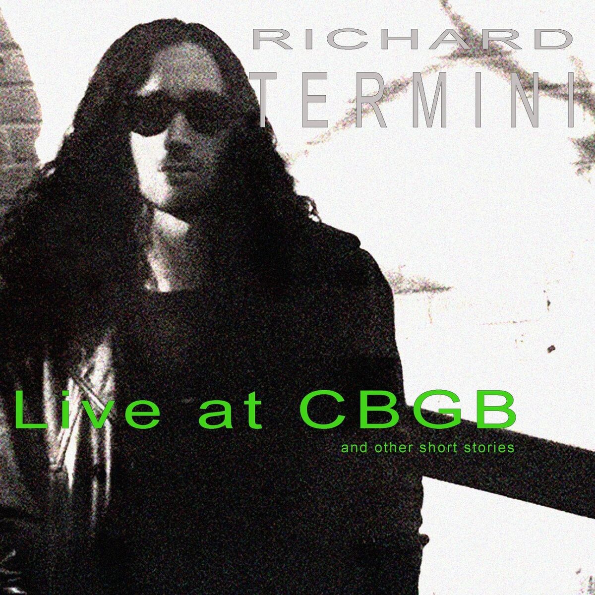 Album picture of Live at CBGB and Other Short Stories