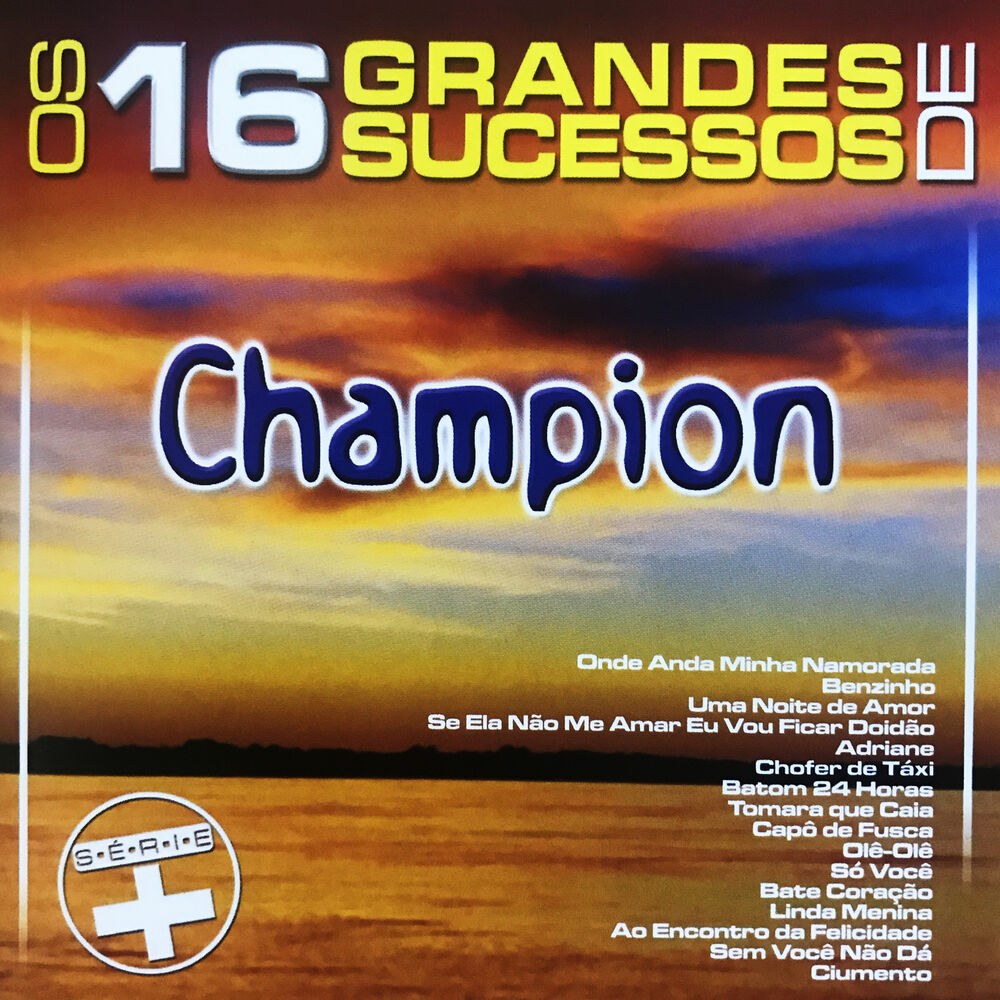 Picture of Os 16 Grandes Sucessos de Champion - Série +