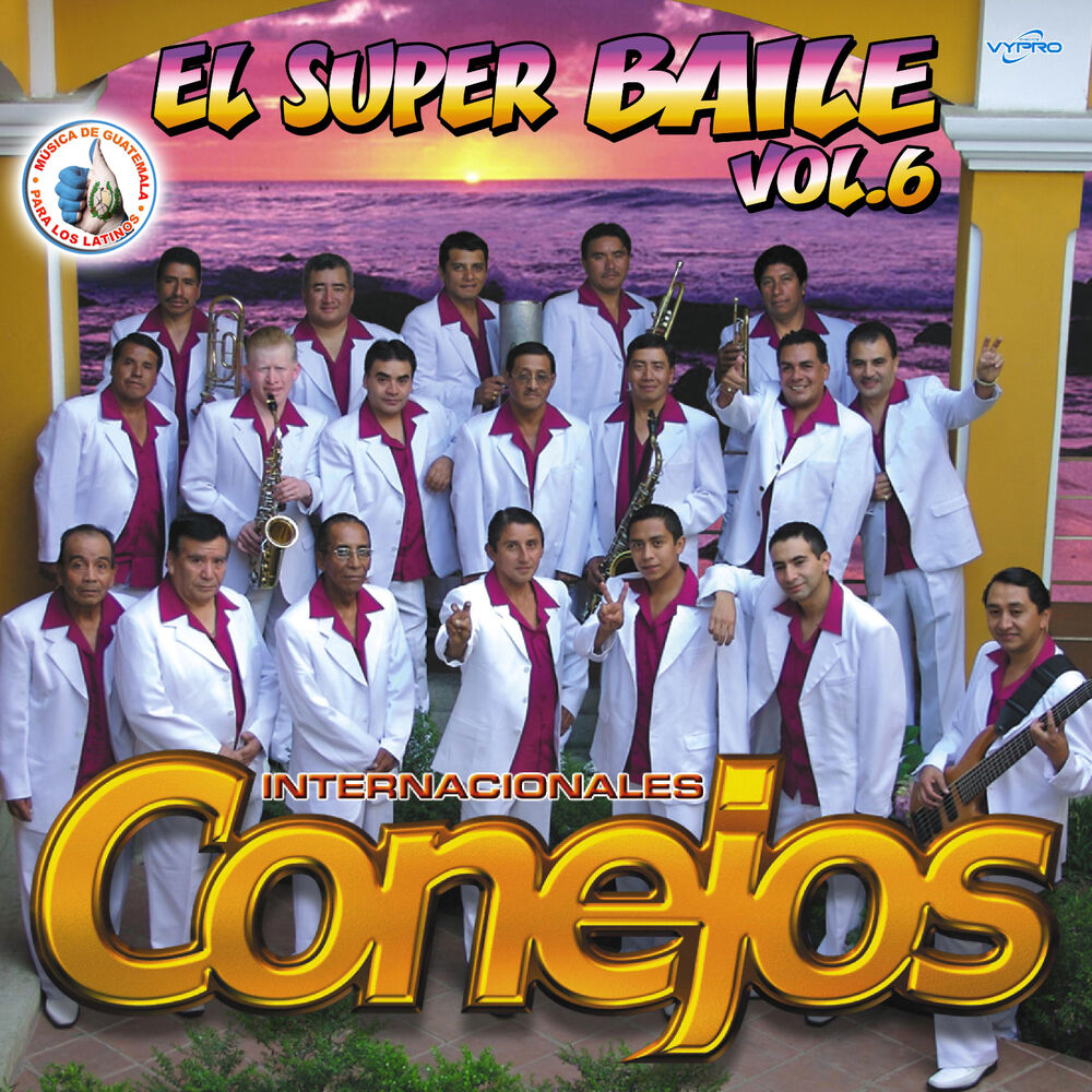 Picture of El Super Baile Vol. 6. Música de Guatemala para los Latinos