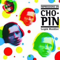 Cover of Impressions On Chopin