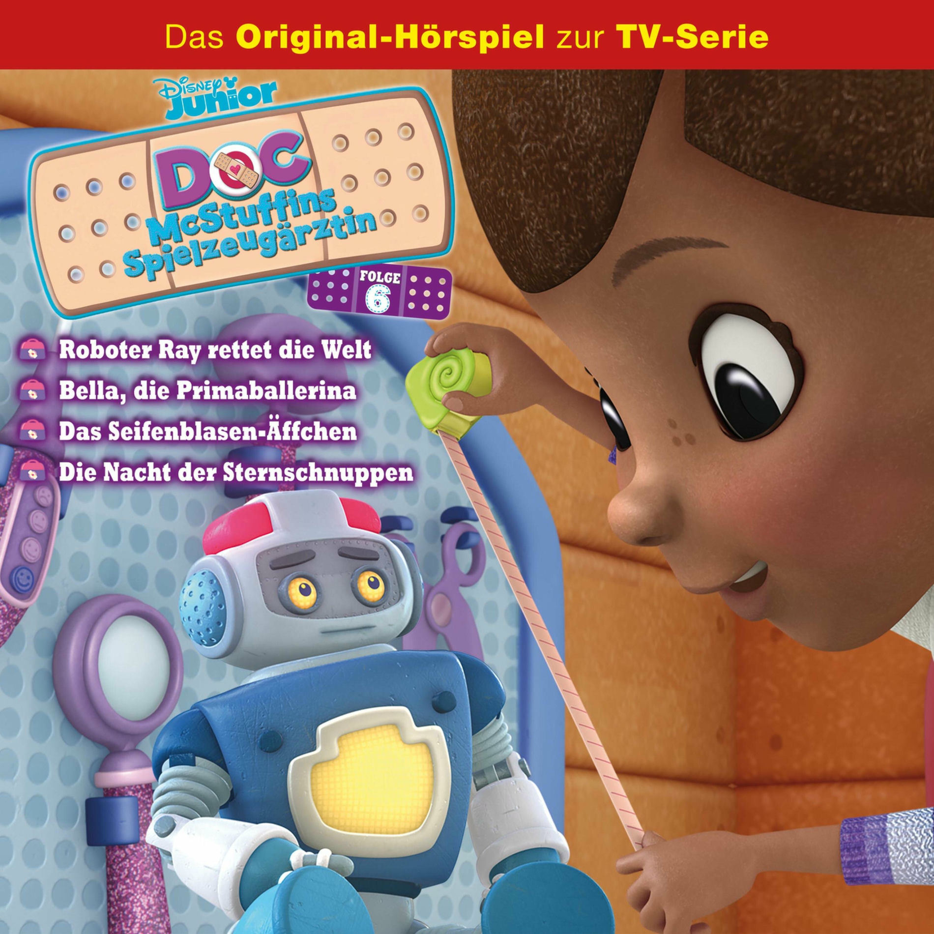 Album cover of 06: Roboter Ray rettet die Welt / Bella, die Primaballerina / Das Seifenblasen-Äffchen / Die Nacht der Sternschnuppen (Hörspiel zu