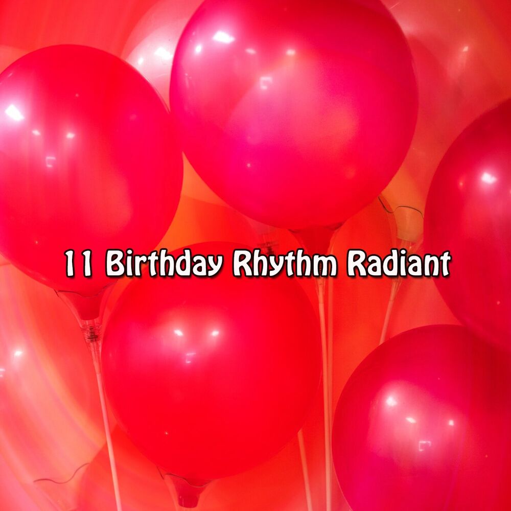 Picture of 11 Birthday Rhythm Radiant