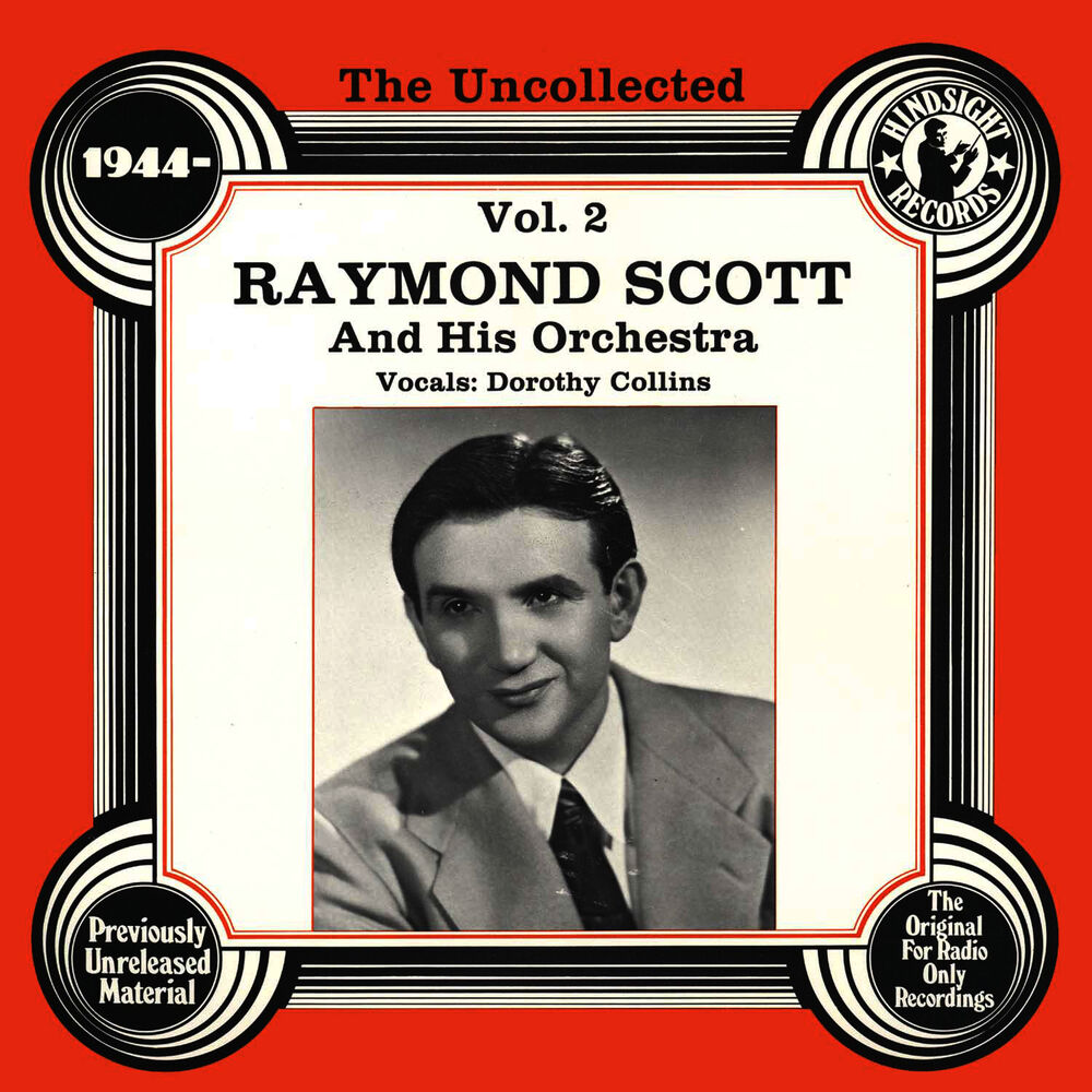 Picture of The Uncollected: Raymond Scott And His Orchestra (Vol 2)