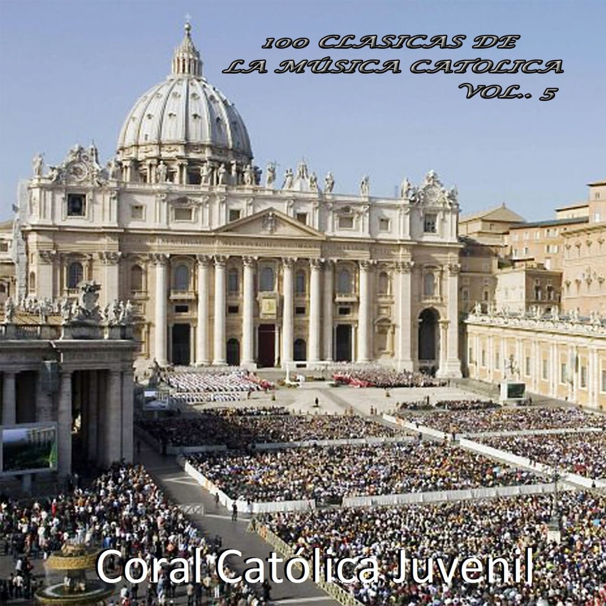 Album cover of 100 Clásicas de la Música Católica, Vol. 5