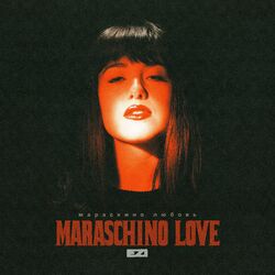 Cover of Maraschino Love