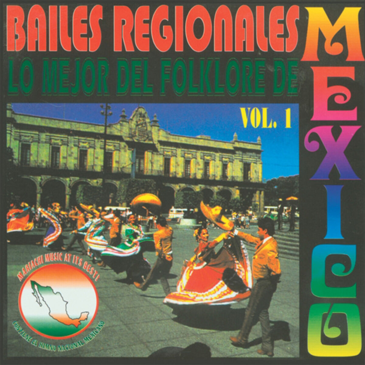 Album cover of Bailes Regionales Vol. 1 (Lo Mejor del Folklore de Mexico)