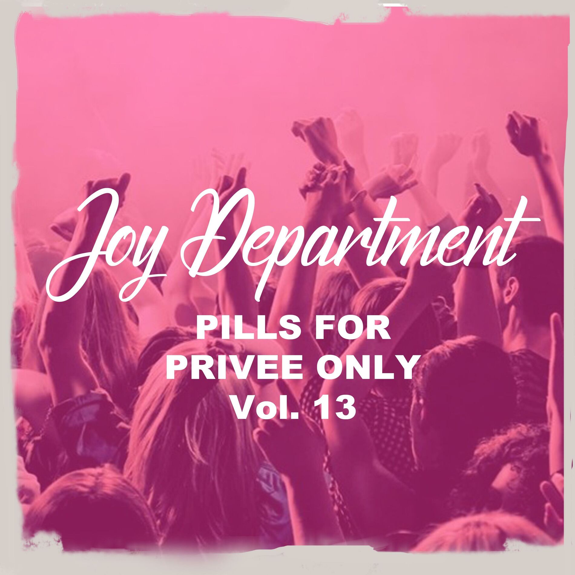 Album cover of Pills for Privee Only, Vol. 13