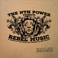 Rebel Music : A Tribute to the Music and Message of Bob Marley