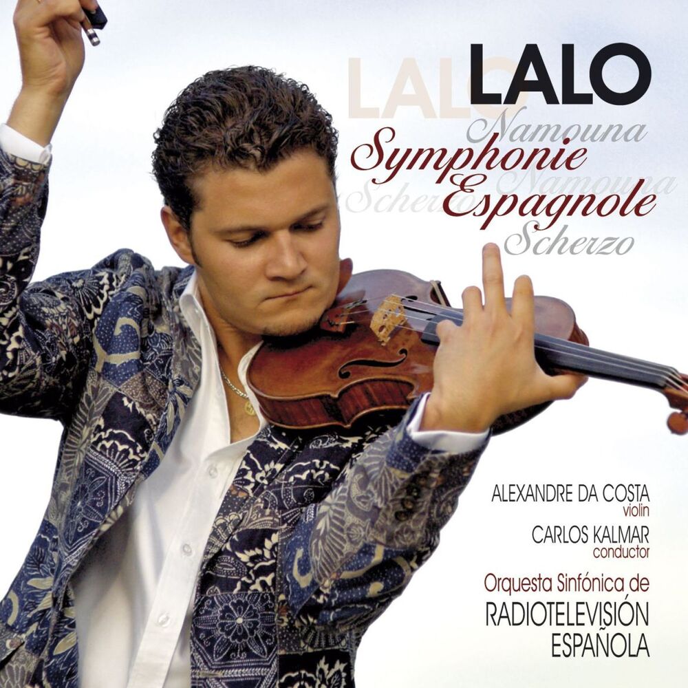 Picture of Lalo : Symphonie espagnole, Namouna, Suites Nos 1 & 2, Scherzo in D minor