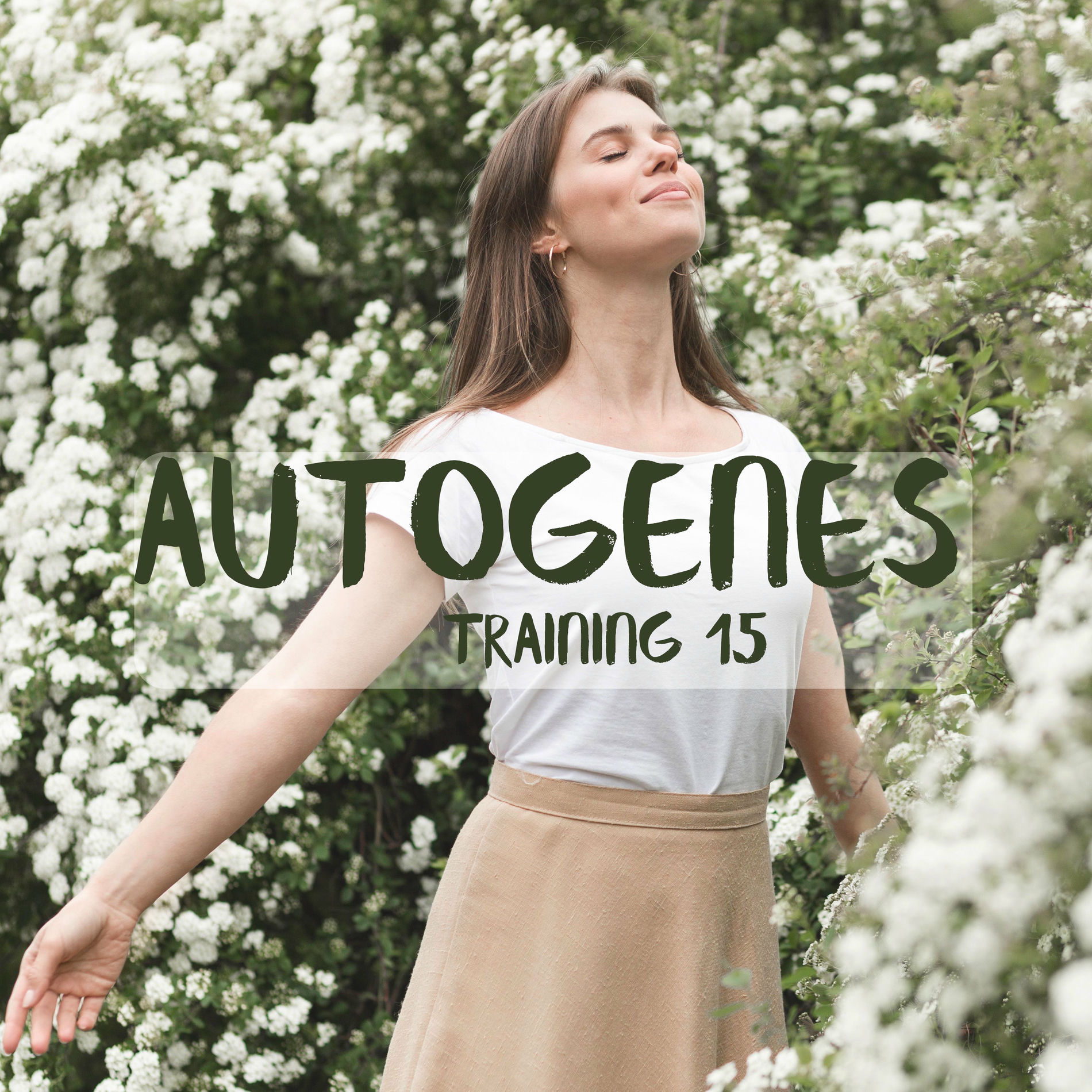 Album cover of Autogenes Training 15: Self-Relaxation Technique for State of Physical and Emotional Calmness