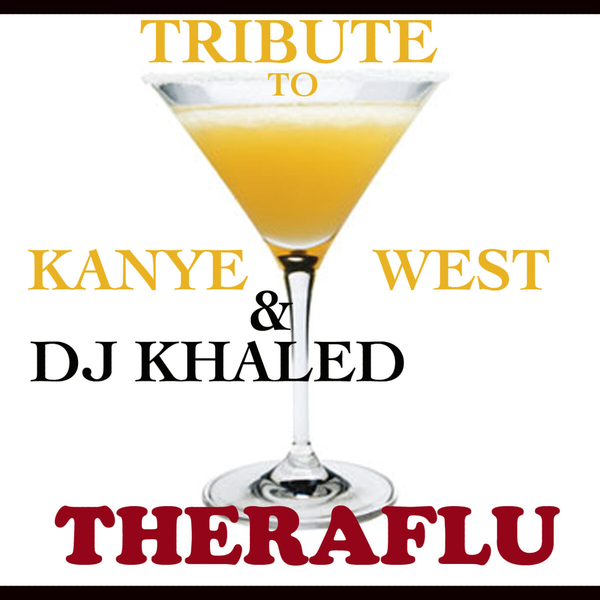 Album cover of Tribute To Kanye West & DJ Khaled