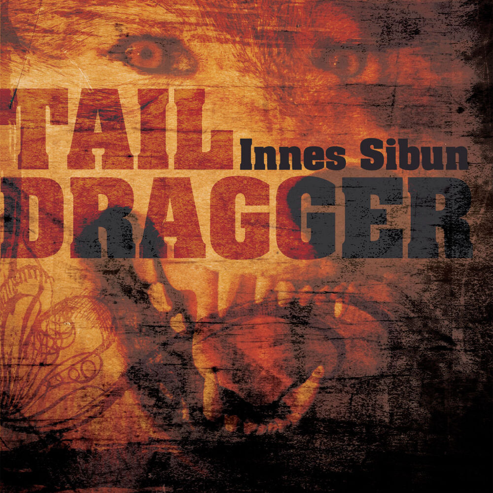 Picture of Innes Sibun - Tail Dragger (MP3 Album)