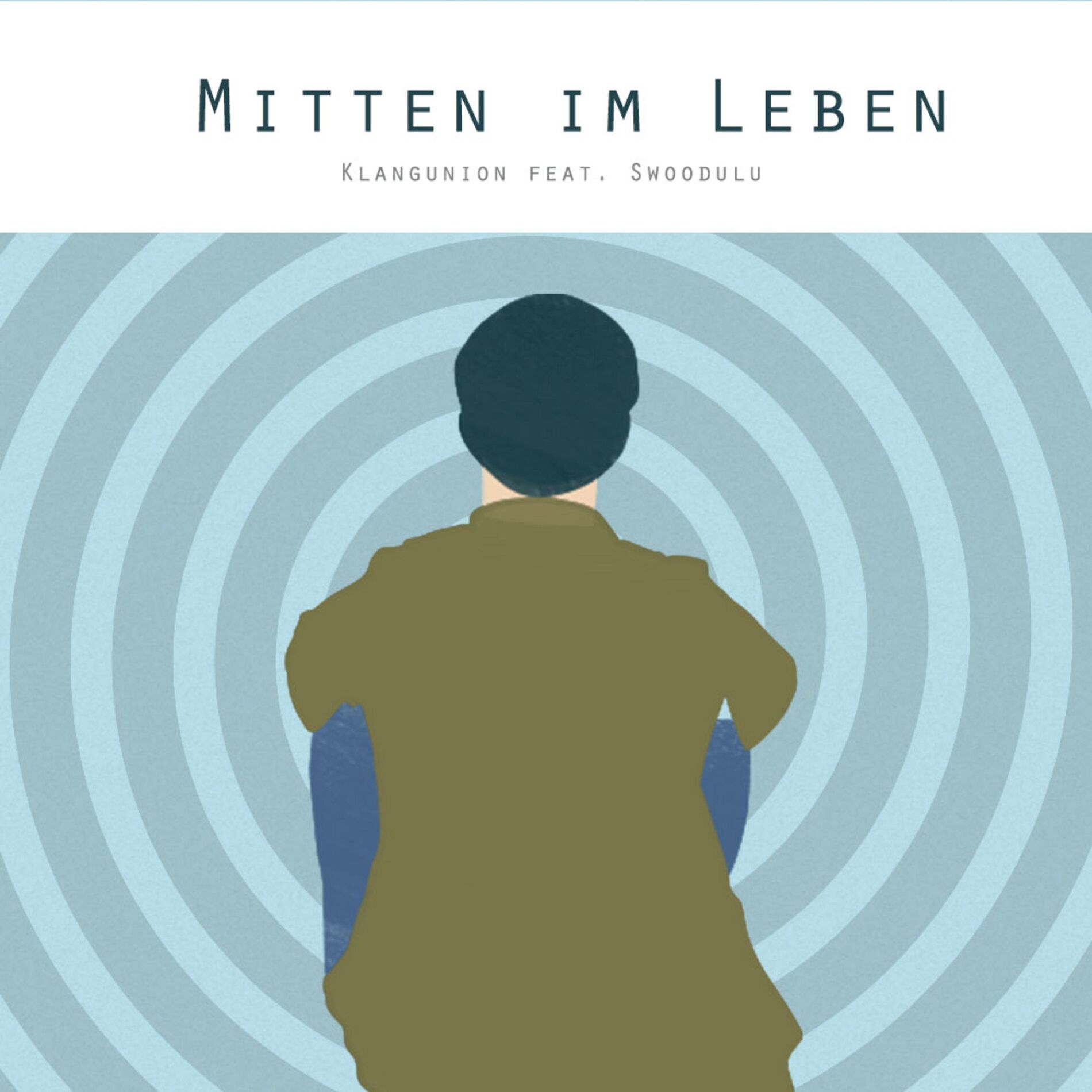 Album cover of Mitten im Leben (feat. Swoodulu)