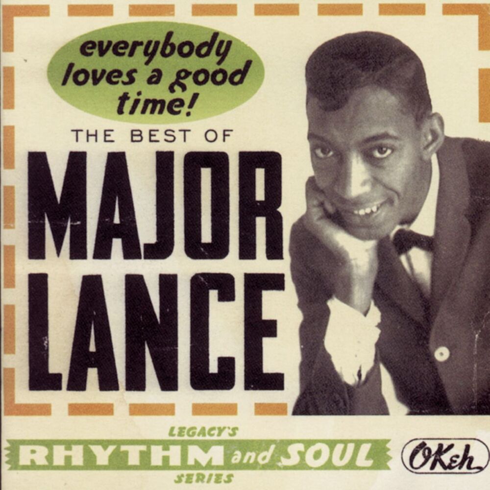 Picture of The Best Of Major Lance: Everybody Loves A Good Time!