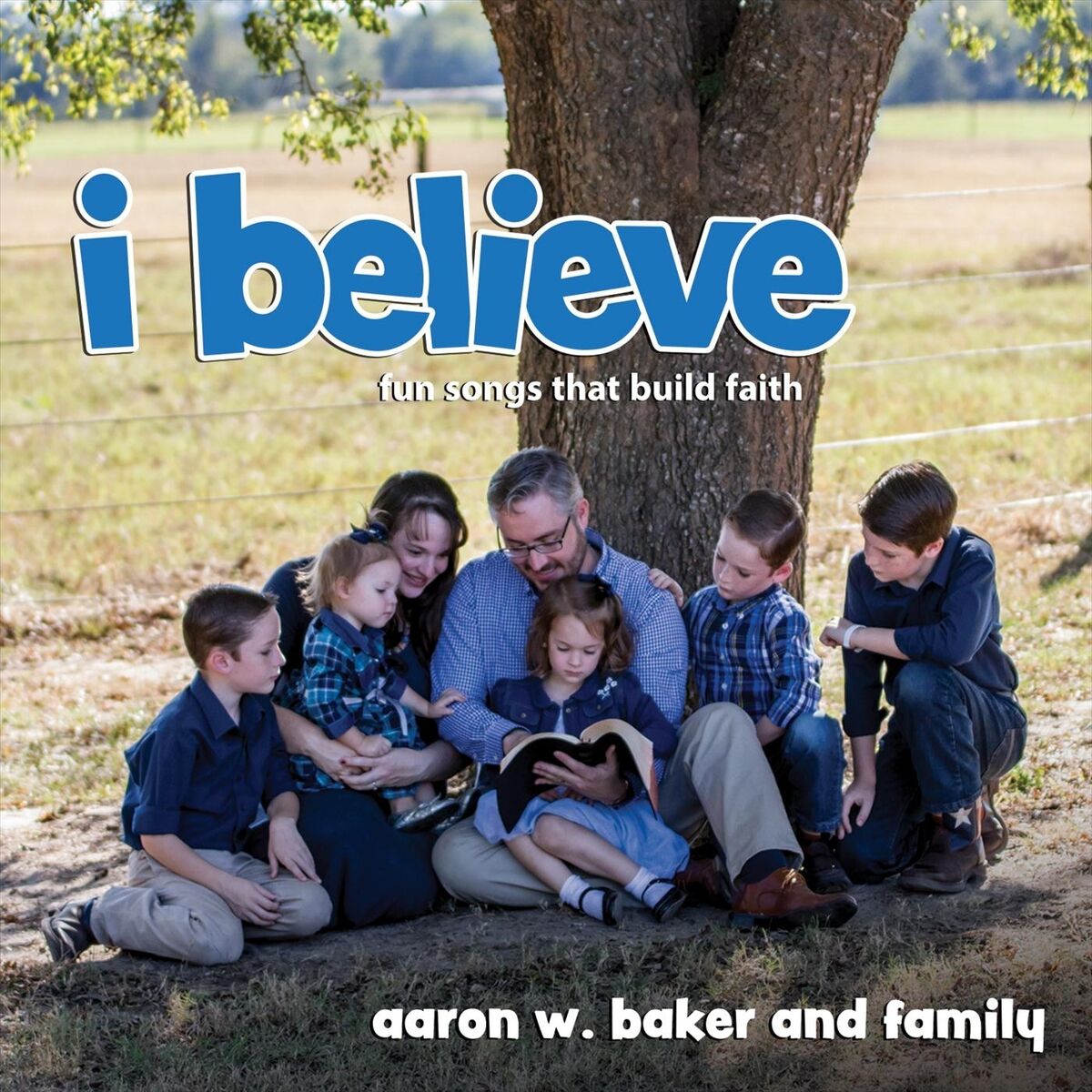 Album cover of I Believe: Fun Songs That Build Faith