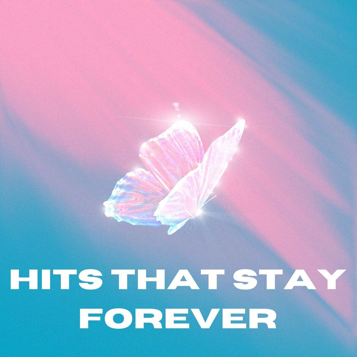 Album cover of hits that stay forever