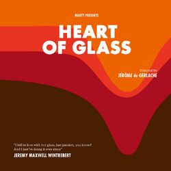 Cover of Heart of Glass (Jérôme de Gerlache's Original Motion Picture Soundtrack)