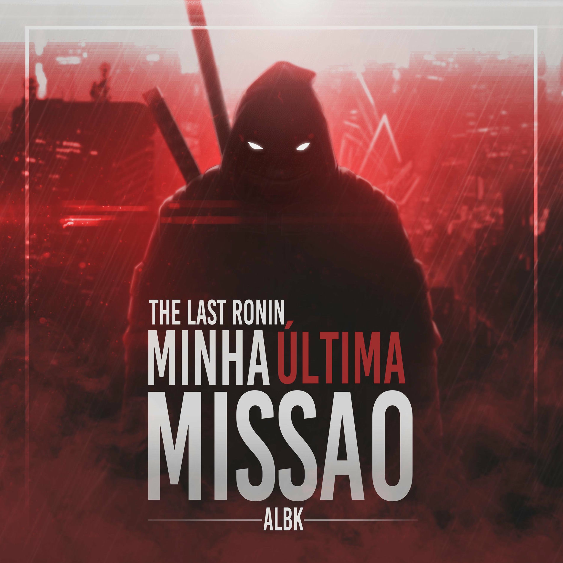 Album cover of Minha Última Missão (O Último Ronin)