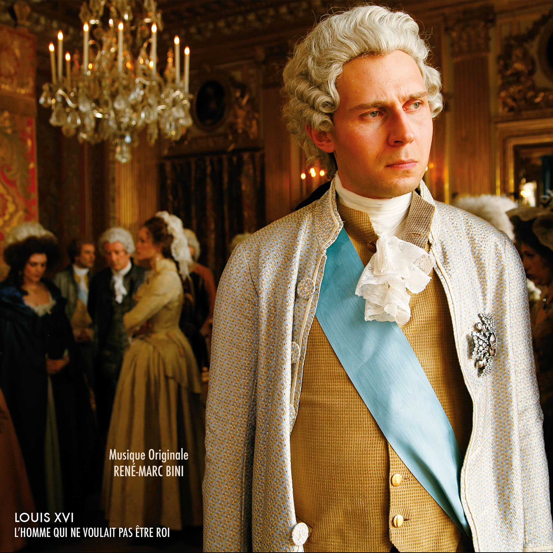 Album cover of Louis XVI: L'homme qui ne voulait pas être roi (Original Motion Picture Soundtrack)