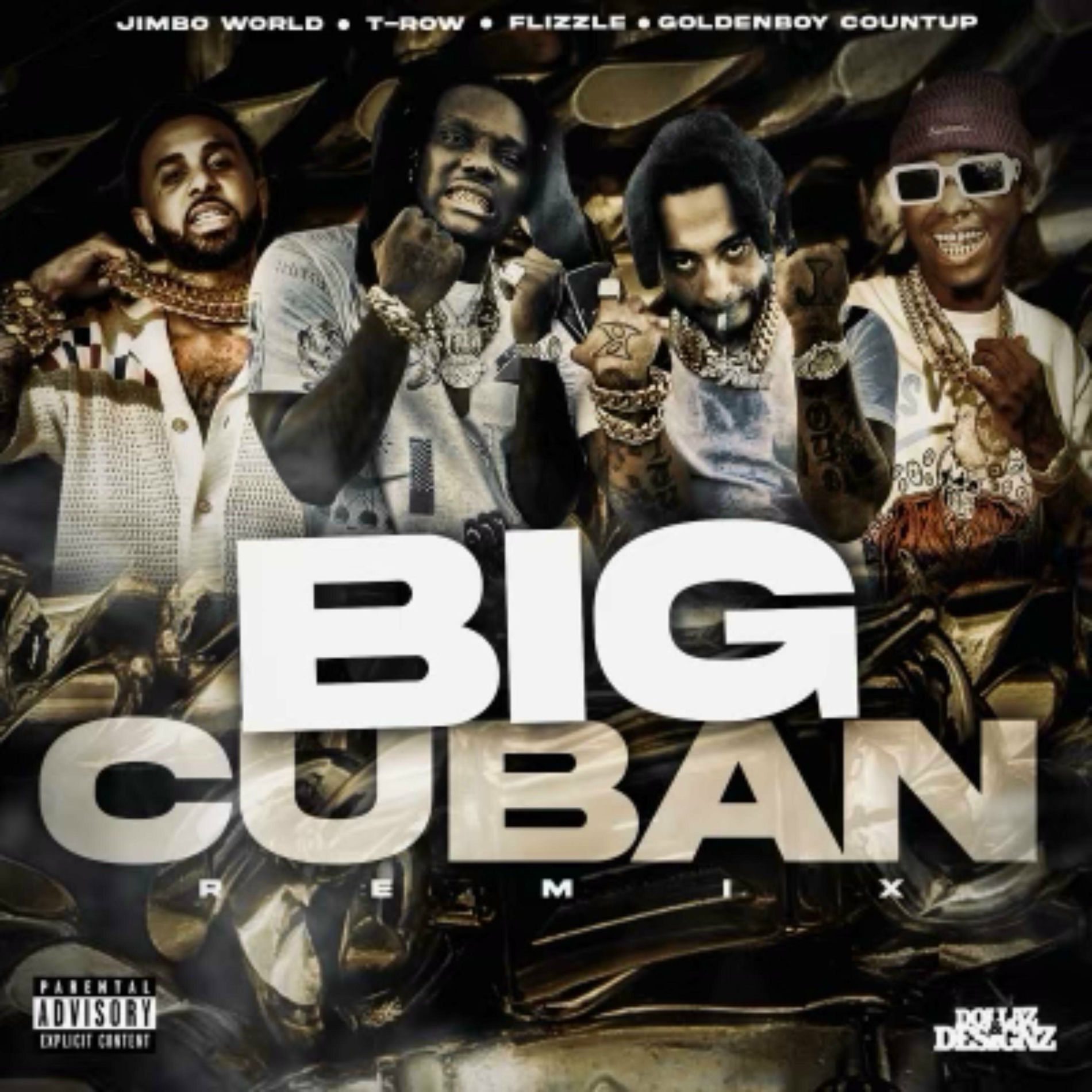 Album cover of Big Cubanz (feat. Flizzle, Jimbo World & Goldneboy Countup) [Remix]