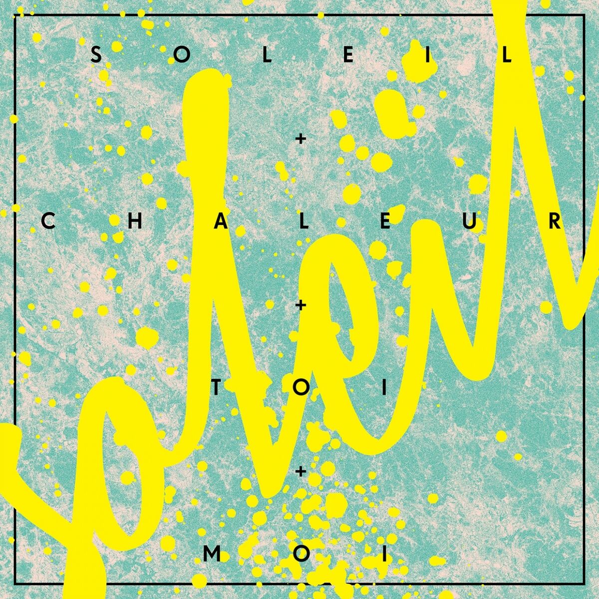 Album cover of Soleil chaleur
