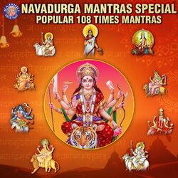 Cover of Navadurga Mantras Special - Popular 108 Times Mantras