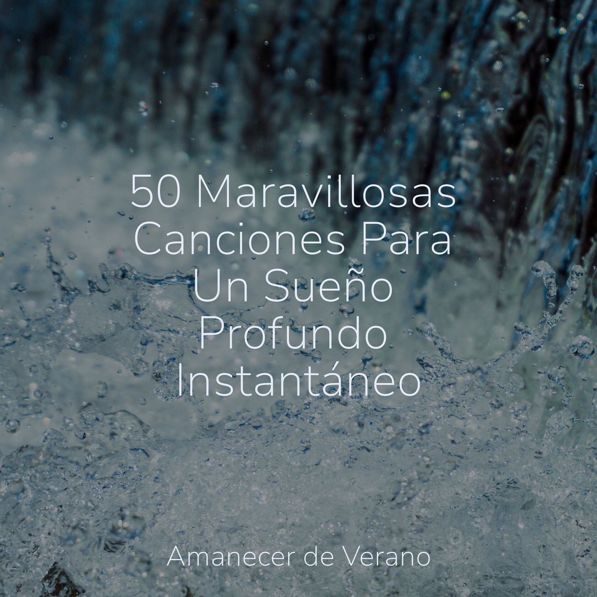 Album cover of 50 Maravillosas Canciones Para Un Sueño Profundo Instantáneo