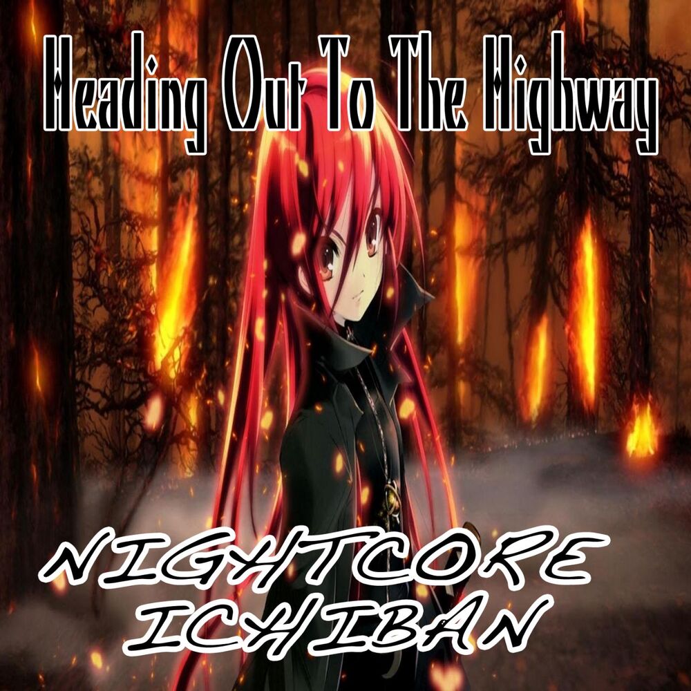 Picture of Heading out to the Highway (Nightcore Version)