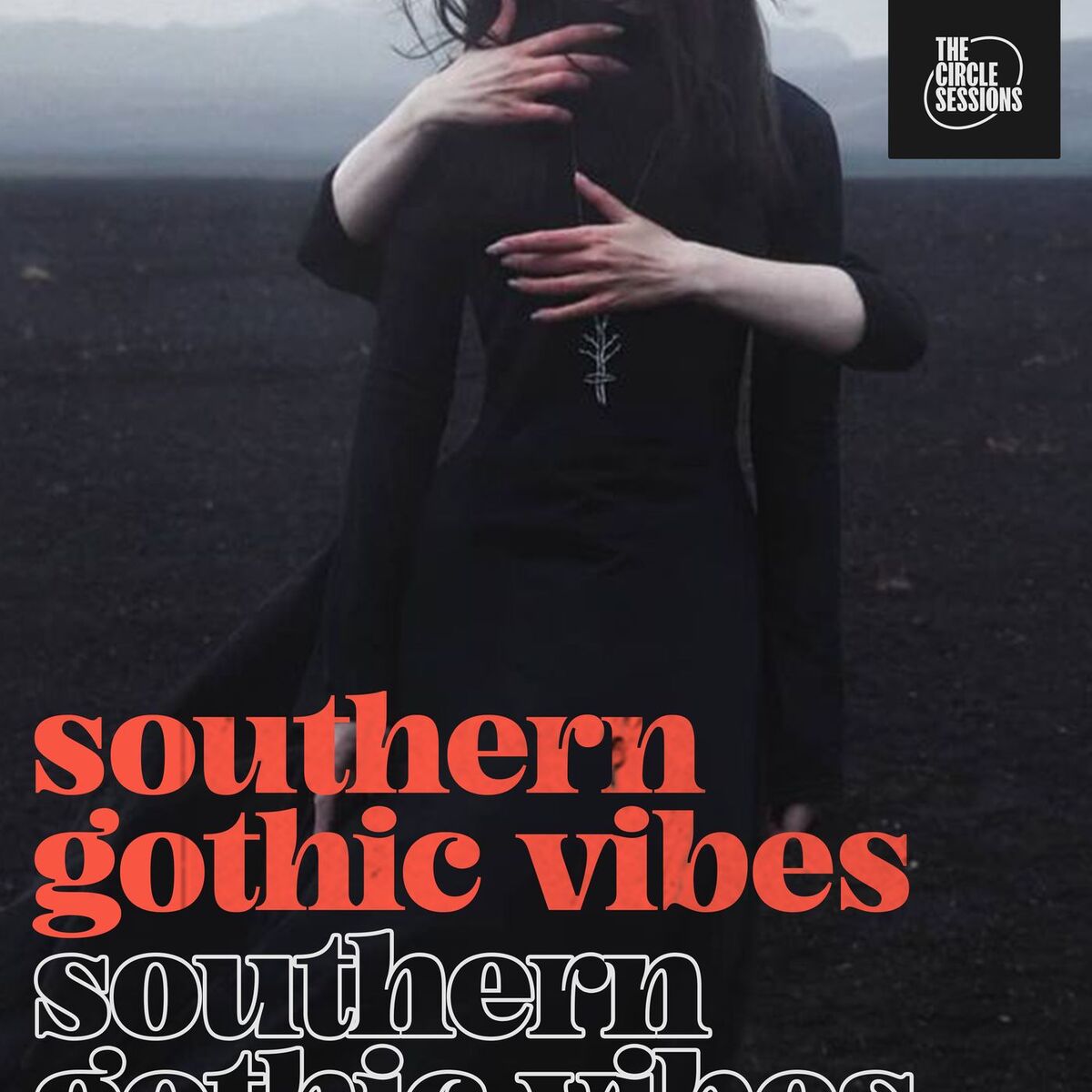 Album cover of southern gothic vibes by The Circle Sessions