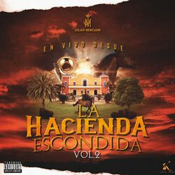 Cover of Julian Mercado Desde la Hacienda Escondida Vol. 2