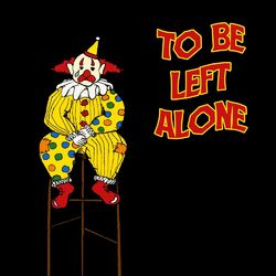 Cover of To Be Left Alone