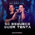 Só Esquece Quem Tenta