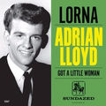Lorna / Got a Little Woman