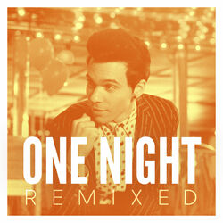 Cover of One Night (Remixed)